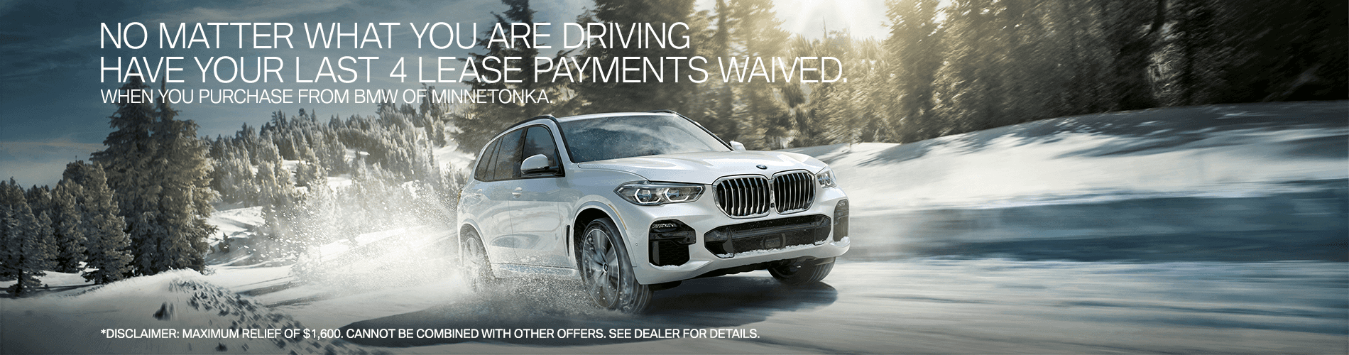 BMW of Minnetonka Conquest Offer Waive Last 4 Lease Payments