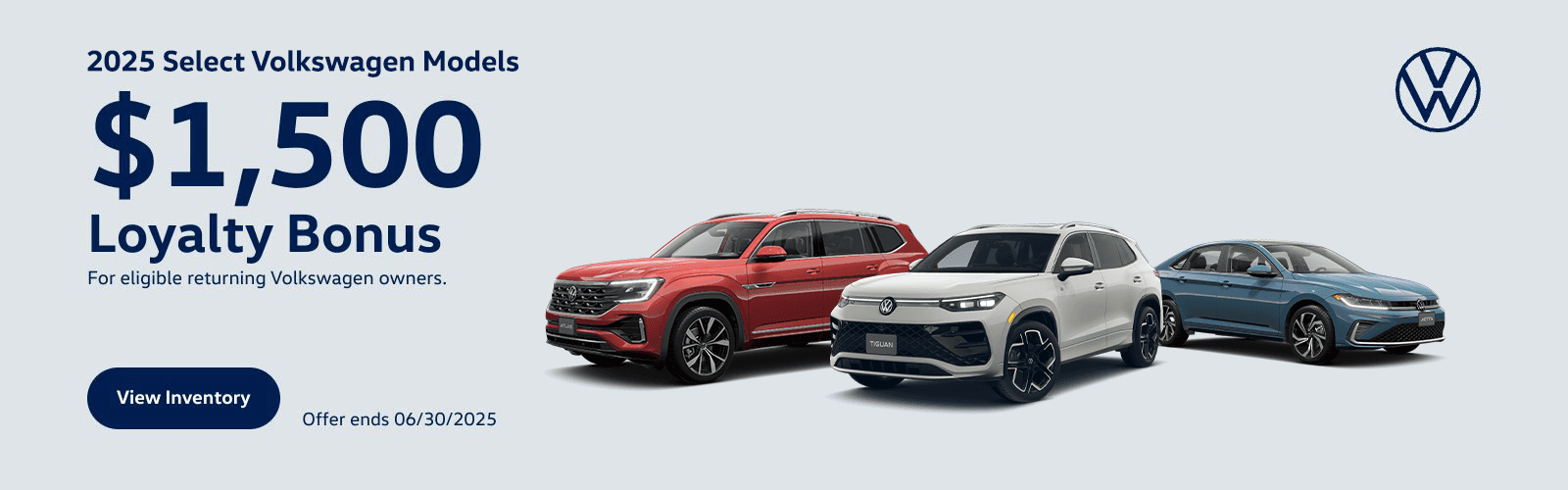 $1,500 Loyalty Bonus for current VW owners