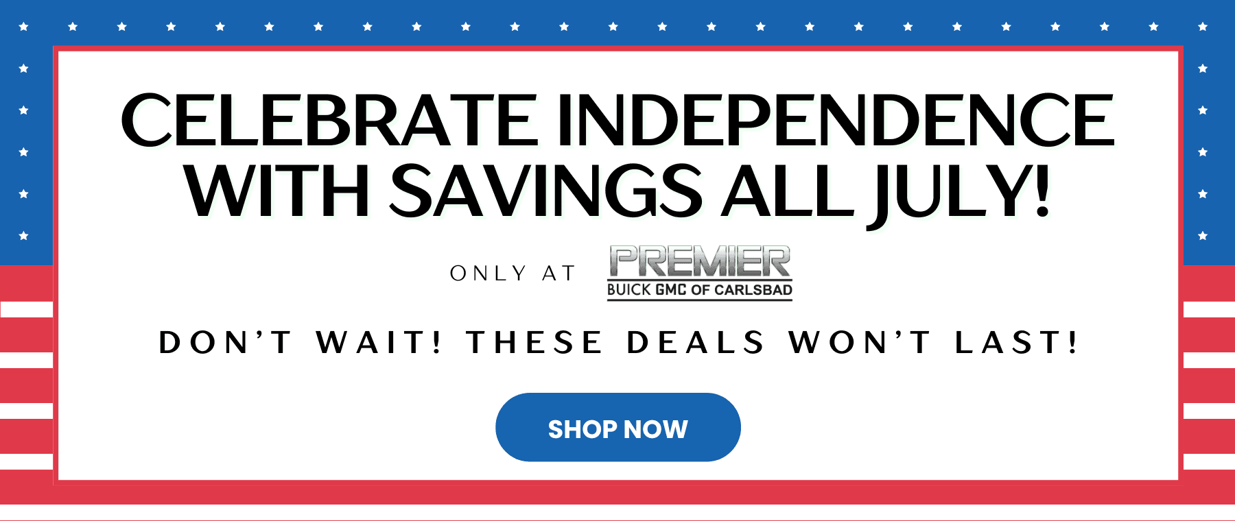 Celebrate Independence with savings