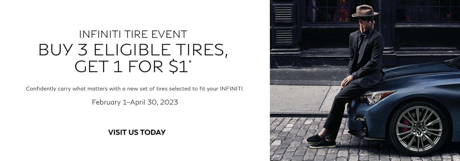 INFINITI Tire Event Buy 3 Eligible Tires, Get 1 for $1