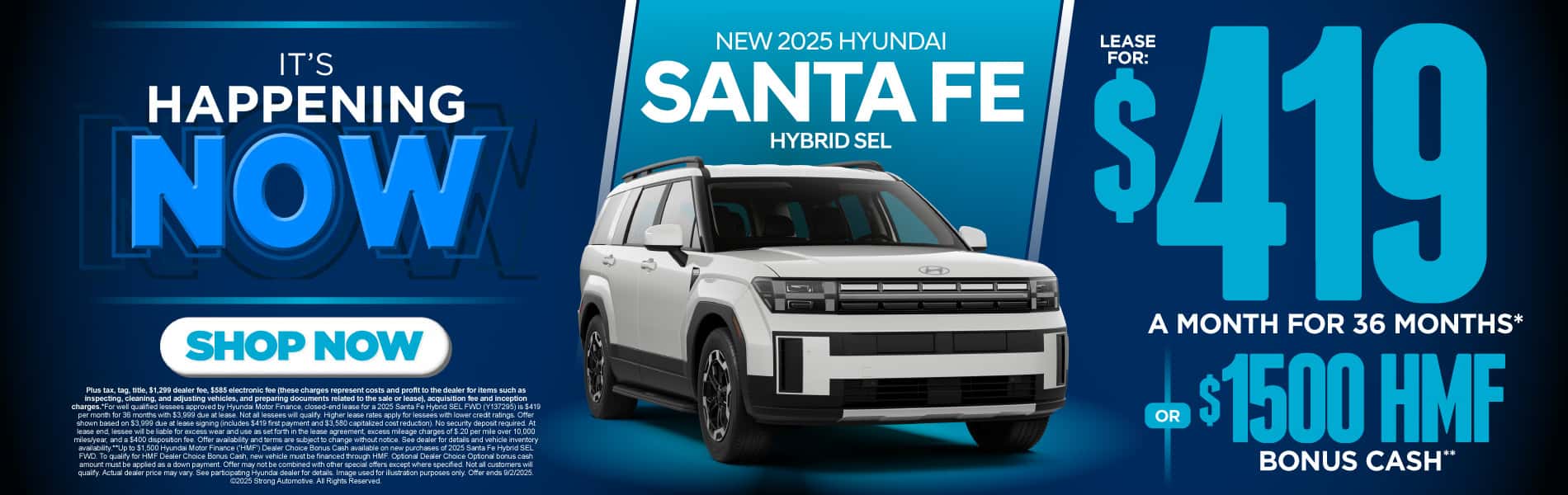 New 2025 Hyundai Santa Fe Hybrid SEL $419 a month for 36 months* or $1,500 HMF Bonus Cash**