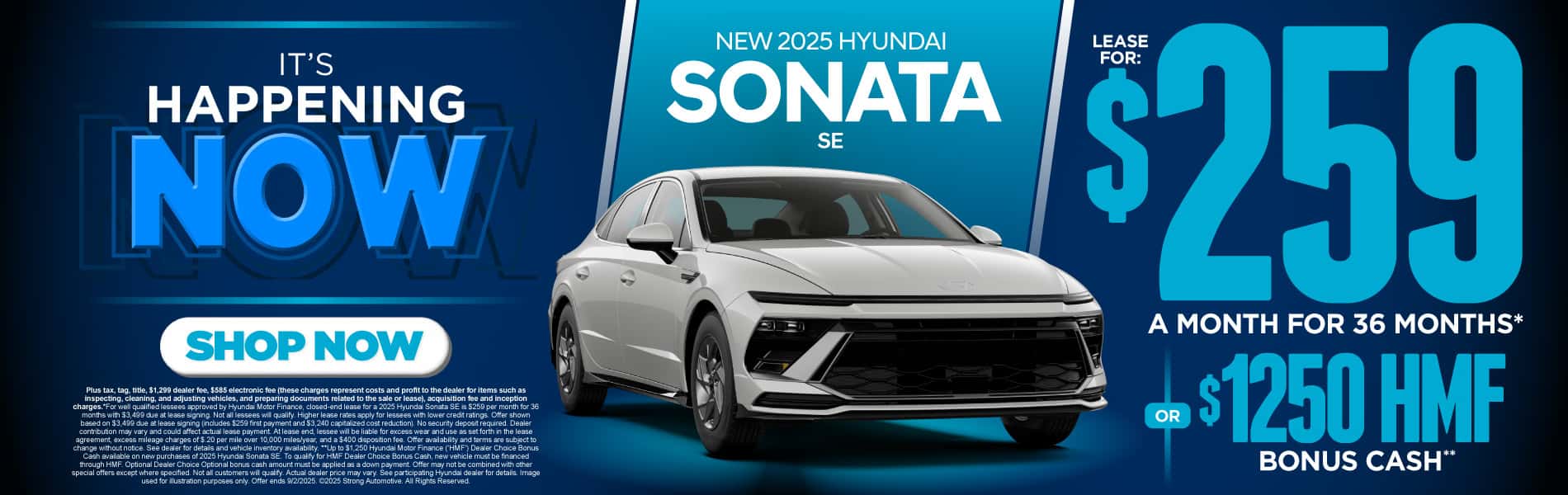 New 2025 Hyundai Sonata SE $259 a month for 36 months* or $1,250 HMF Bonus Cash**