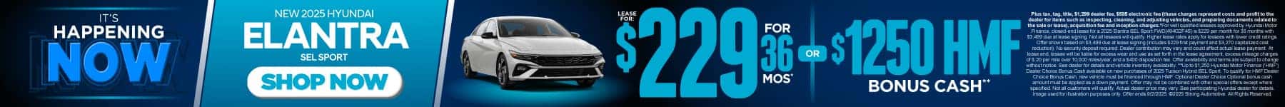 New 2025 Hyundai Elantra SEL Sport $229 a month for 36 Months* or $1,250 HFM Bonus Cash**