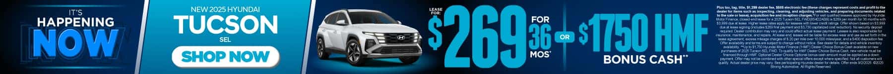 New 2025 Hyundai Tucson SEL $269 a month for 36 months* or $1,750 HMF Bonus Cash**