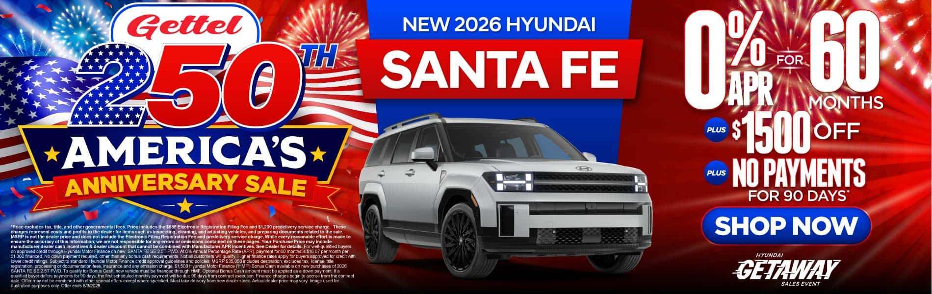 New 2026 Hyundai Santa Fe "0% APR for 60 months PLUS $1,500 OFF PLUS NO PAYMENTS for 90 Days*"