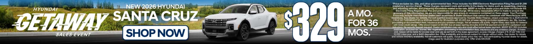 New 2026 Hyundai Santa Cruz $329 a month for 36 months*