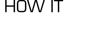 How It Works