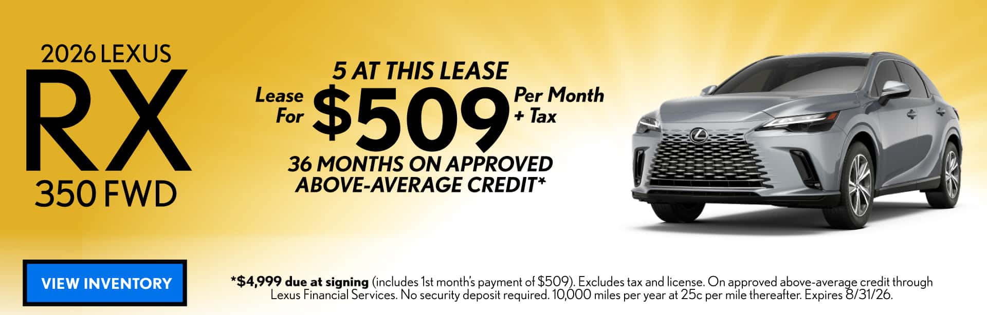 LEASE A NEW 2026 LEXUS RX 350 FWD FOR $509 PER MONTH + TAX FOR 36 MONTHS ON APPROVED ABOVE-AVERAGE CREDIT
