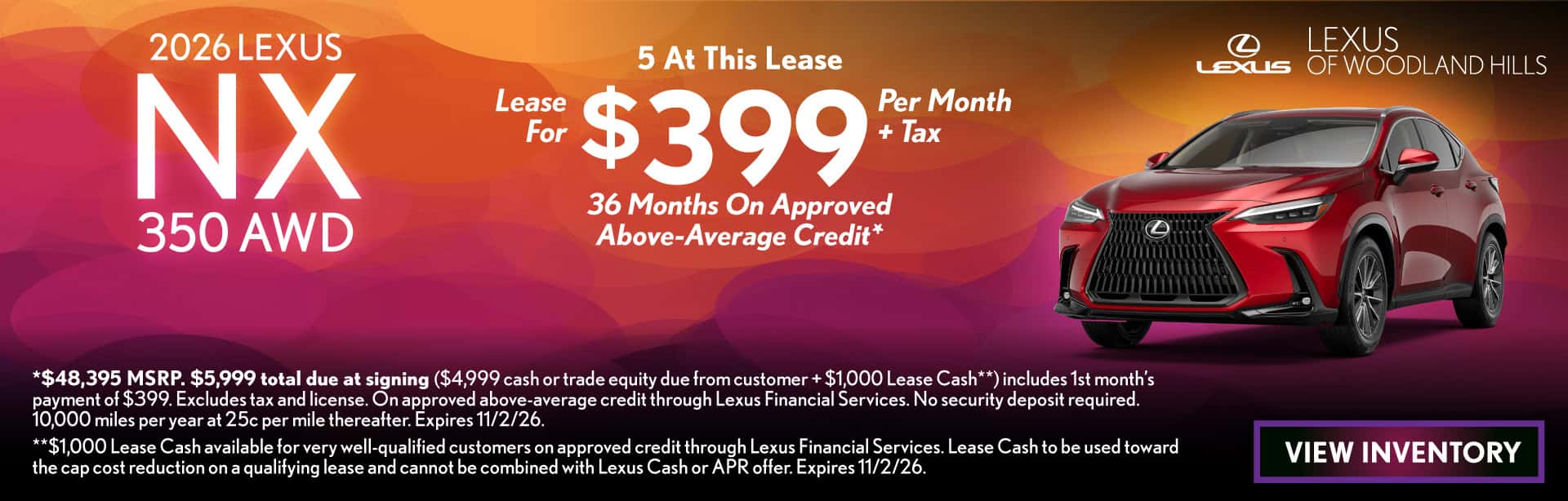 LEASE A NEW 2026 LEXUS NX 350 AWD FOR $399 PER MONTH + TAX FOR 36 MONTHS ON APPROVED ABOVE-AVERAGE CREDIT
