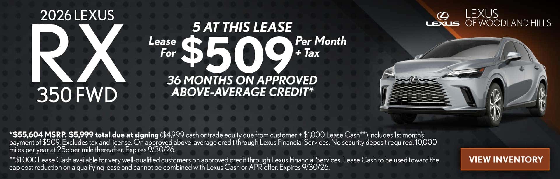 LEASE A NEW 2026 LEXUS RX 350 FWD FOR $509 PER MONTH + TAX FOR 36 MONTHS ON APPROVED ABOVE-AVERAGE CREDIT