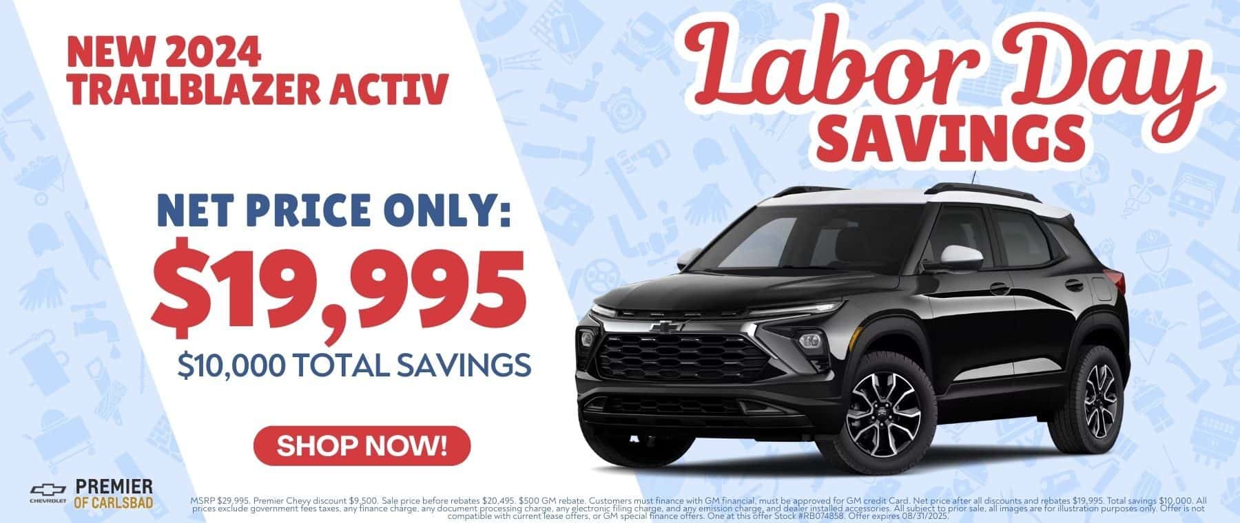 Net Cost: $19,995.00 $10,000.00 Net savings off MSRP. 1 at this offer RB074858