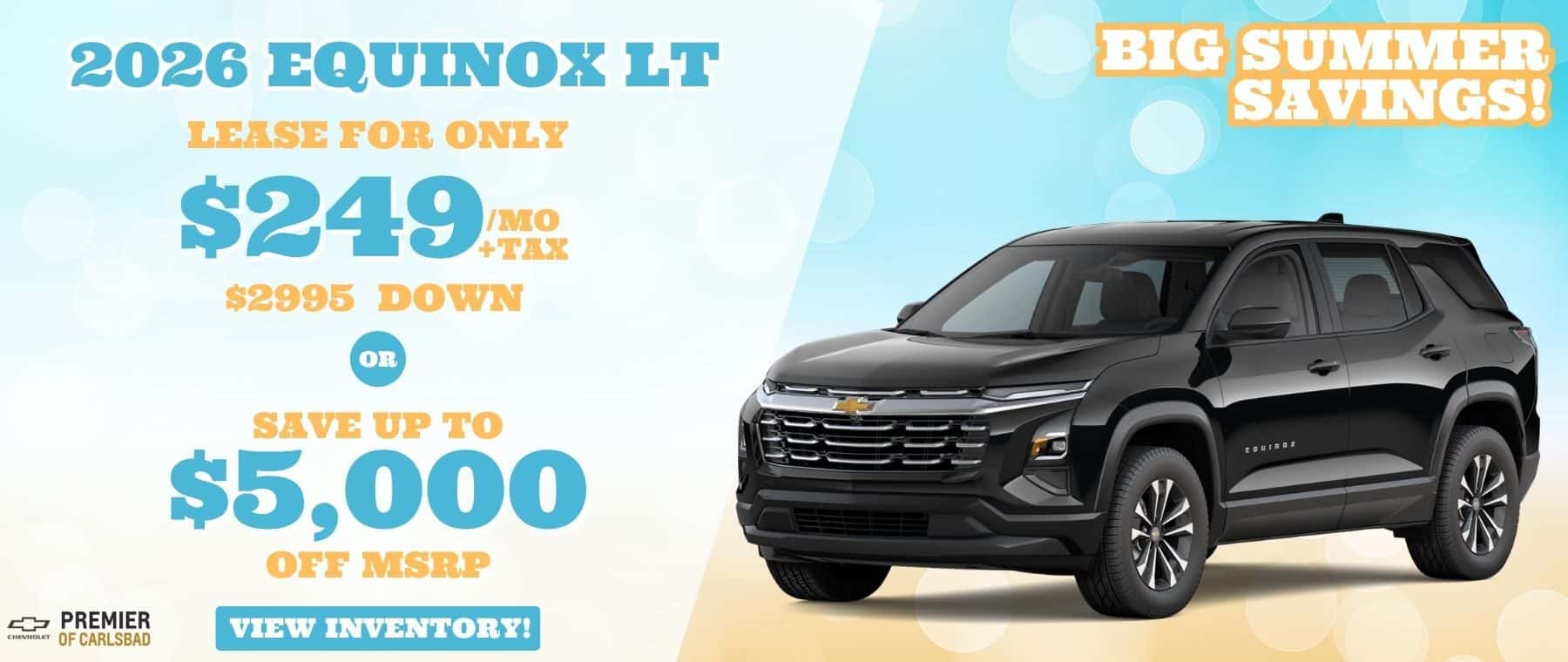 Save $5,000 off MSRP a LT or Active Equinox or Lease a 2026 LT Equinox, for as low as $249 per month