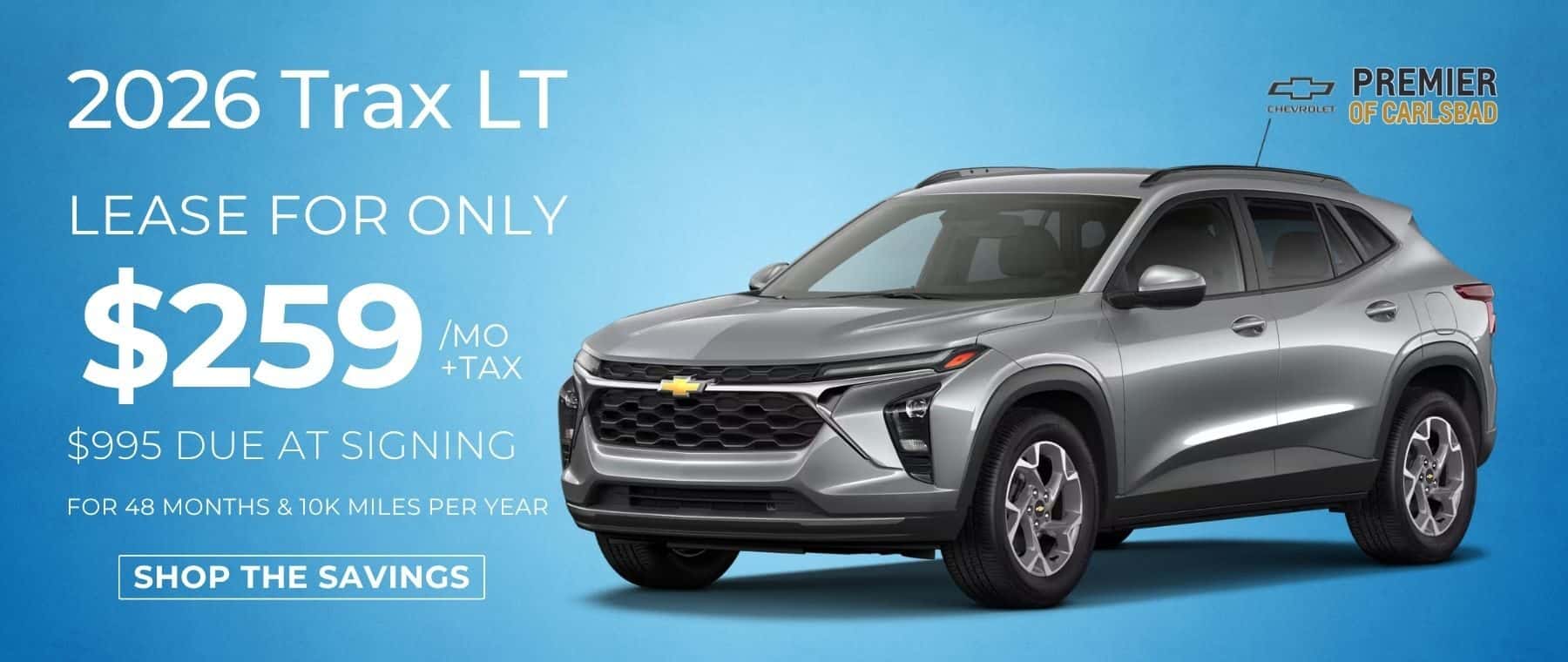San Diego Resident or Employee, Lease a 2026 LT Trax, for as low as $259 per month + TAX, With only $995 due at Signing