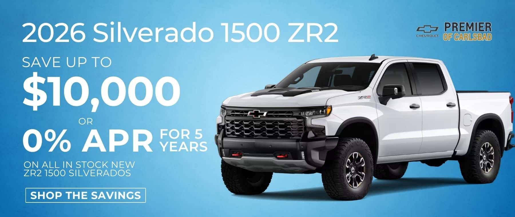 ALL in stock 2026 Silverado 1500 ZR2 Crew Cab, Get 0% Financing for 60 months, or Save $10,000 off MSRP with Qualified Trade in