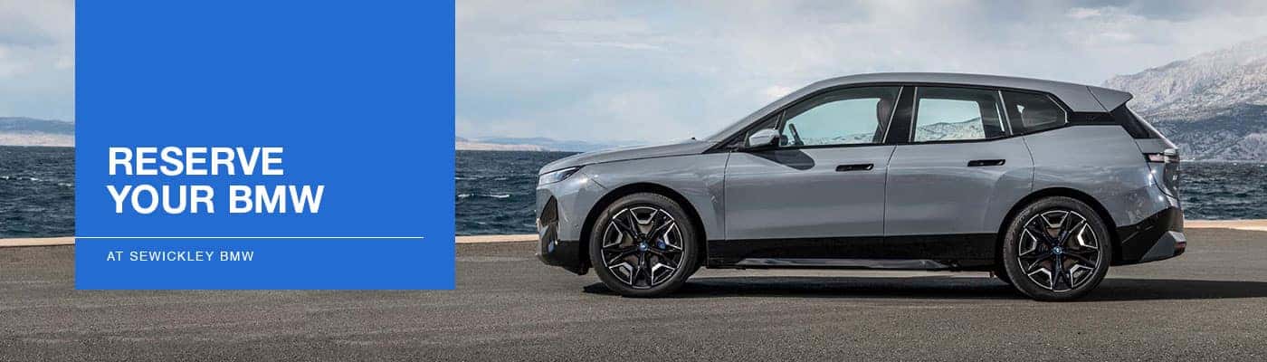 Reserve Your Next BMW
