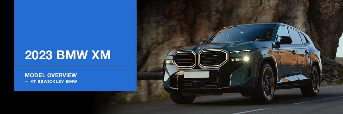 2023 BMW XM Model Overview at Sewickley BMW