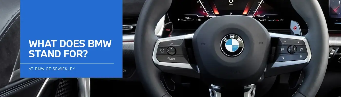What Does BMW Stand For?
