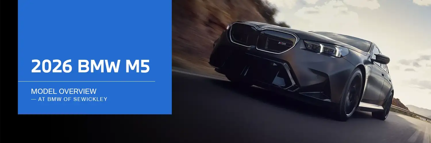 BMW M5 Model Overview at Sewickley BMW