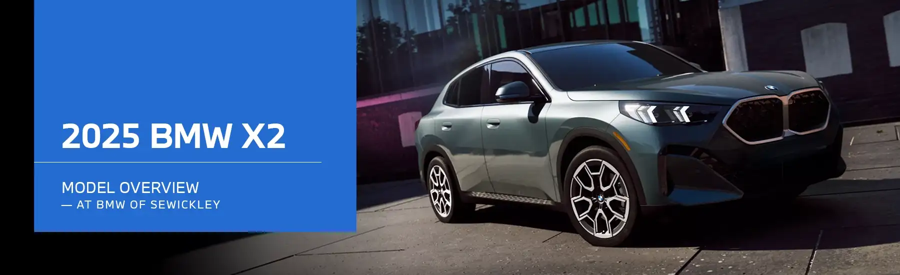 BMW X2 Model Overview at Sewickley BMW