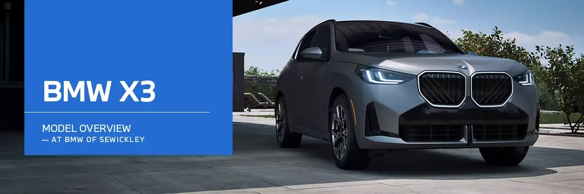 BMW X3 Model Overview at Sewickley BMW