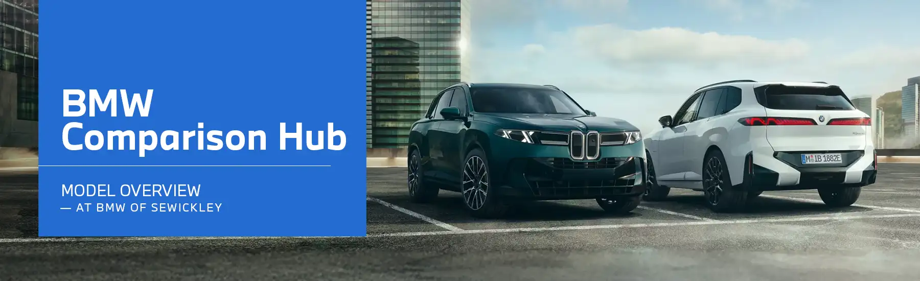 BMW Comparison Hub - BMW of Sewickley
