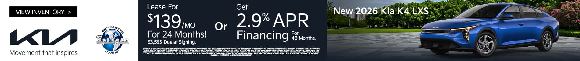 08.2026_Kia K4_Lease for $139 for 24 mo OR get 2.9% apr for 48 mo