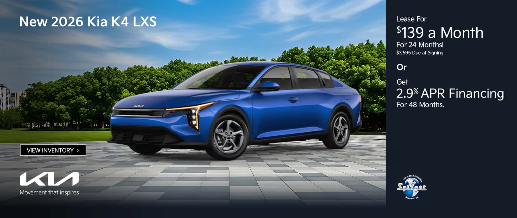 08.2026_Kia K4_Lease for $139 for 24 mo OR get 2.9% for 48 mo