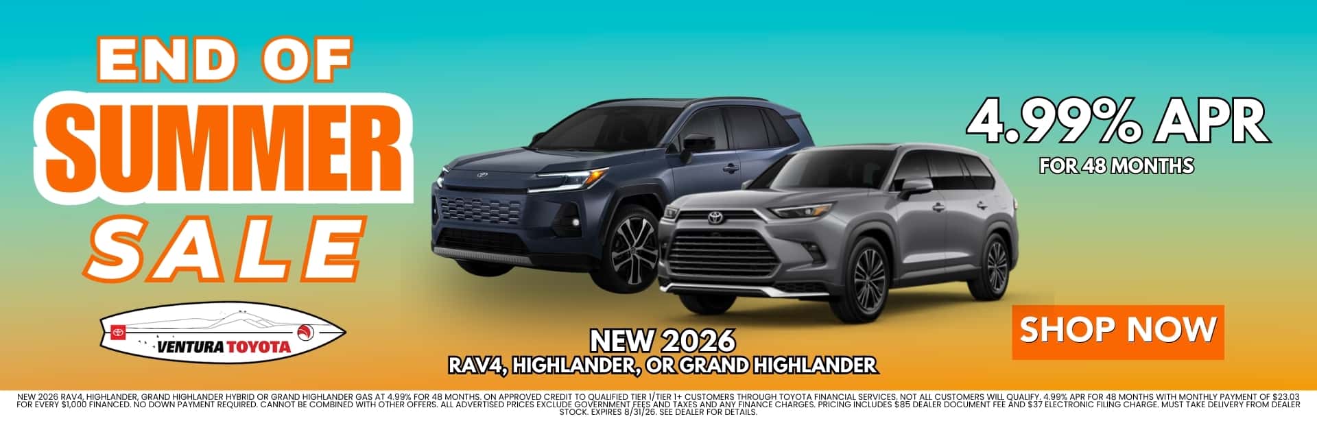New 2026 RAV4, Highlander & Grand Highlander APR Deal in Ventura, CA. Near Oxnard, Santa Barbara and Thousand Oaks.