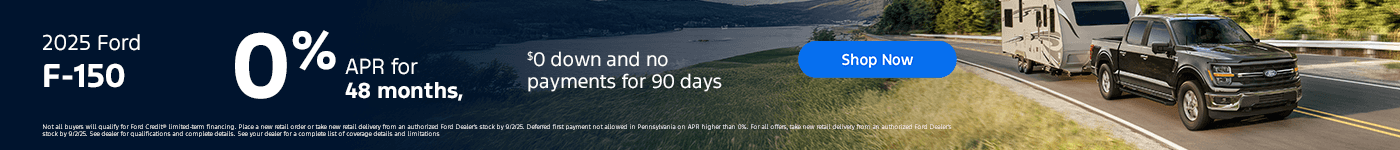 Ford F-150 Subtext: 0% APR for 48 months, $0 down and no payments for 90 days