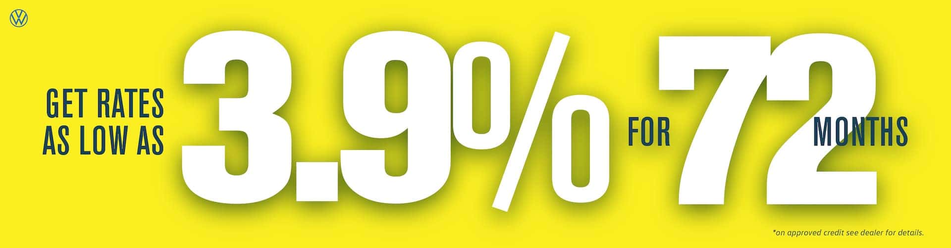 Get rates as low as 3.9% APR for 72 months at Volkswagen Cypress.