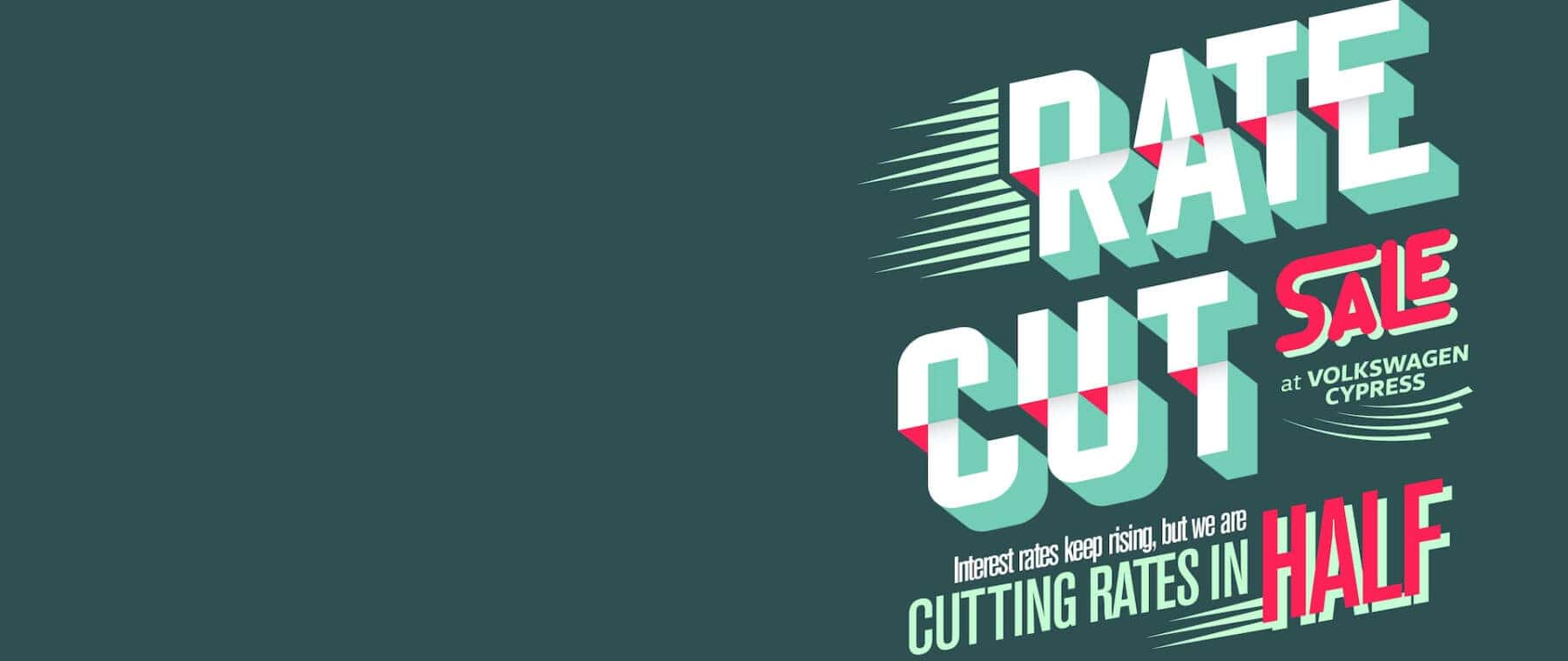 June23 CY Rate Cut Sale Generic_Slider_Hero