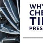 why check tire pressure