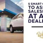 questions to ask at car dealership