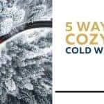 5 ways to stay cozy driving
