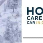how to care for your car in cold weather