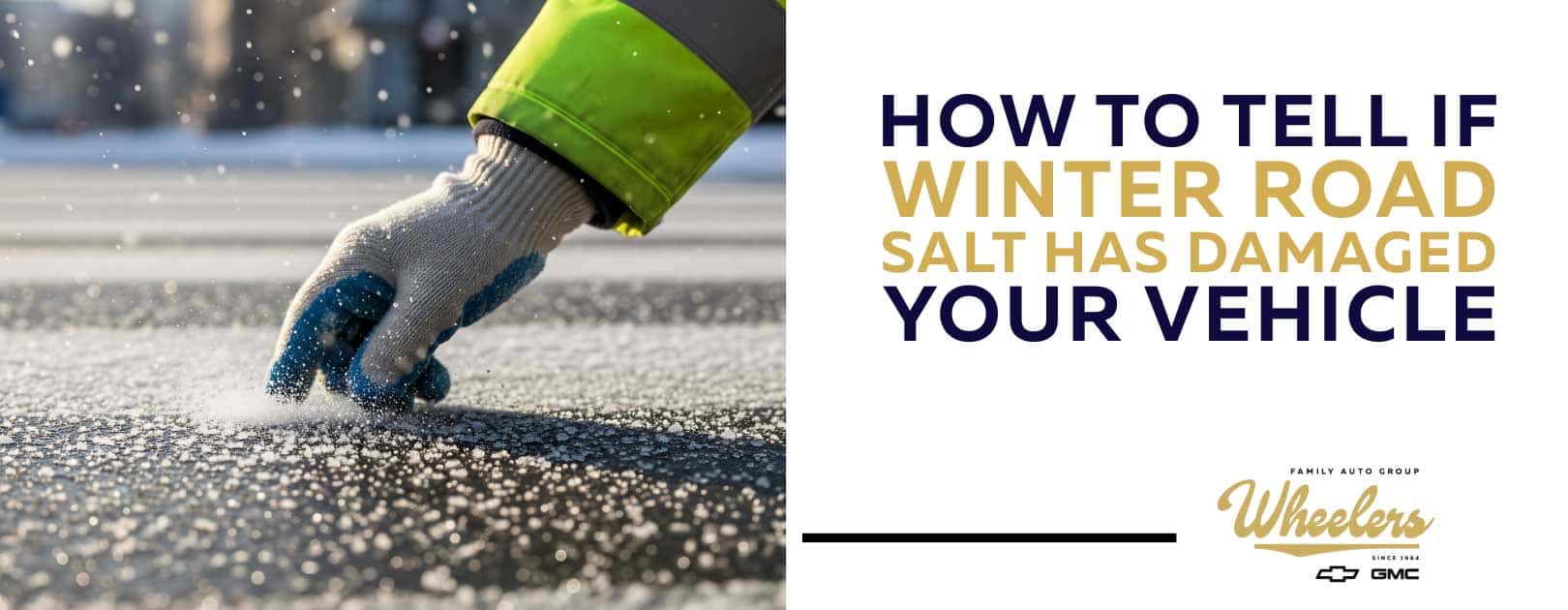 How to Tell If Winter Road Salt Has Damaged Your Vehicle