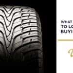 what to look for when buying tires